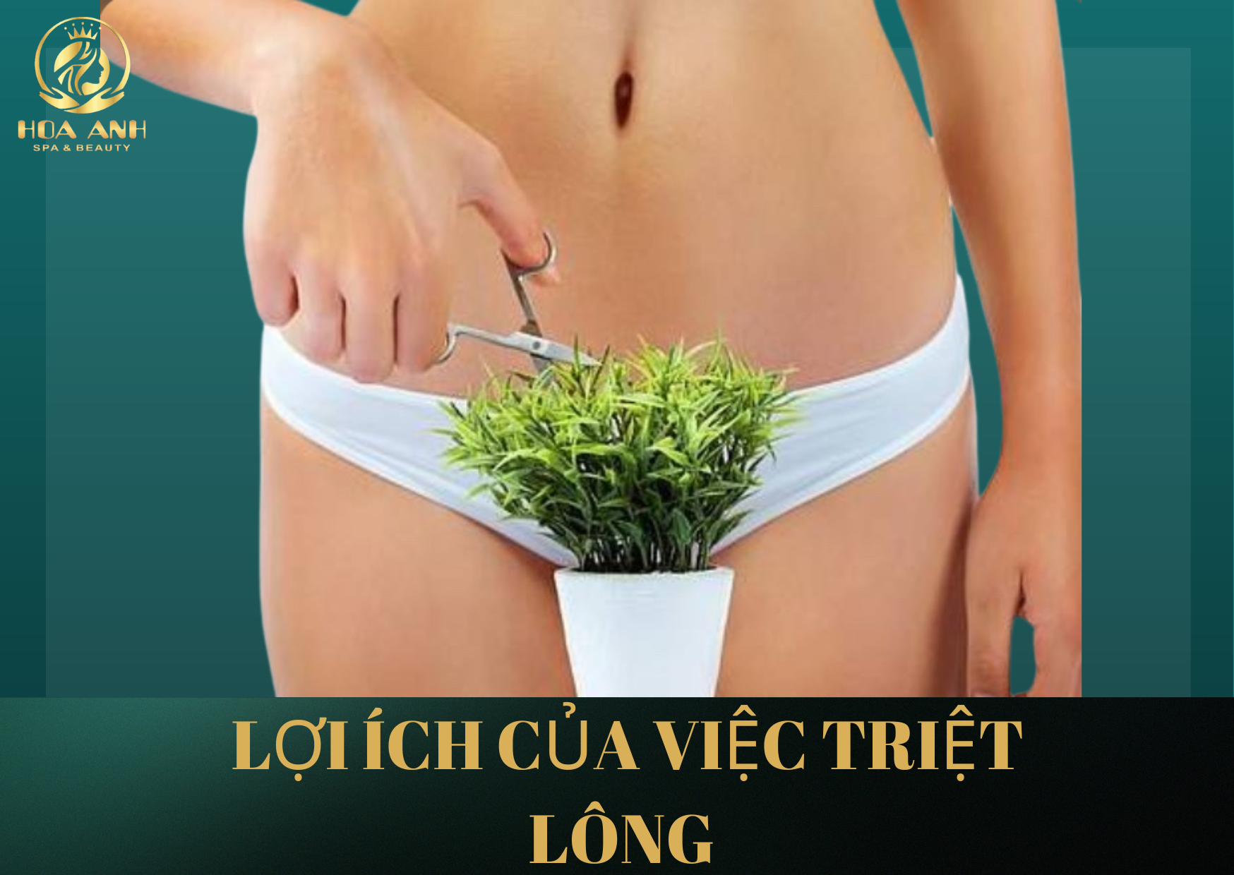 LỢI ÍCH CỦA VIỆC TRIỆT LÔNG VÙNG KÍNH